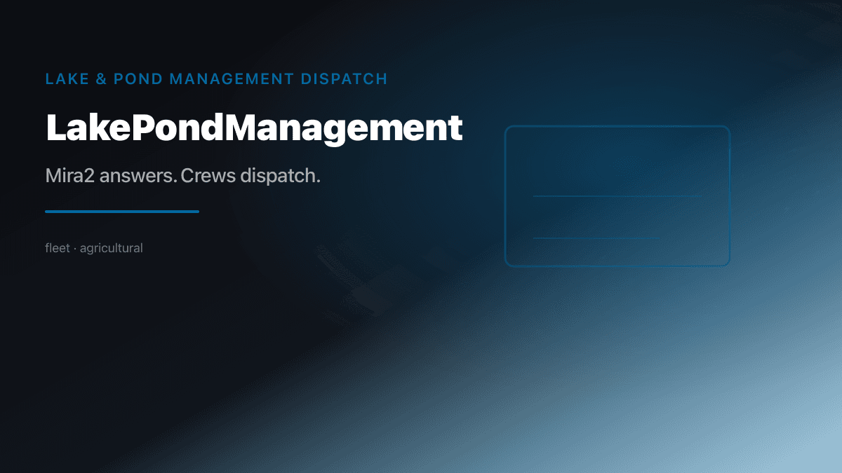 Lake Pond Management Dispatch preview